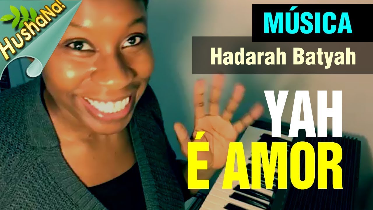 YAH É AMOR
(YAH Is Love)