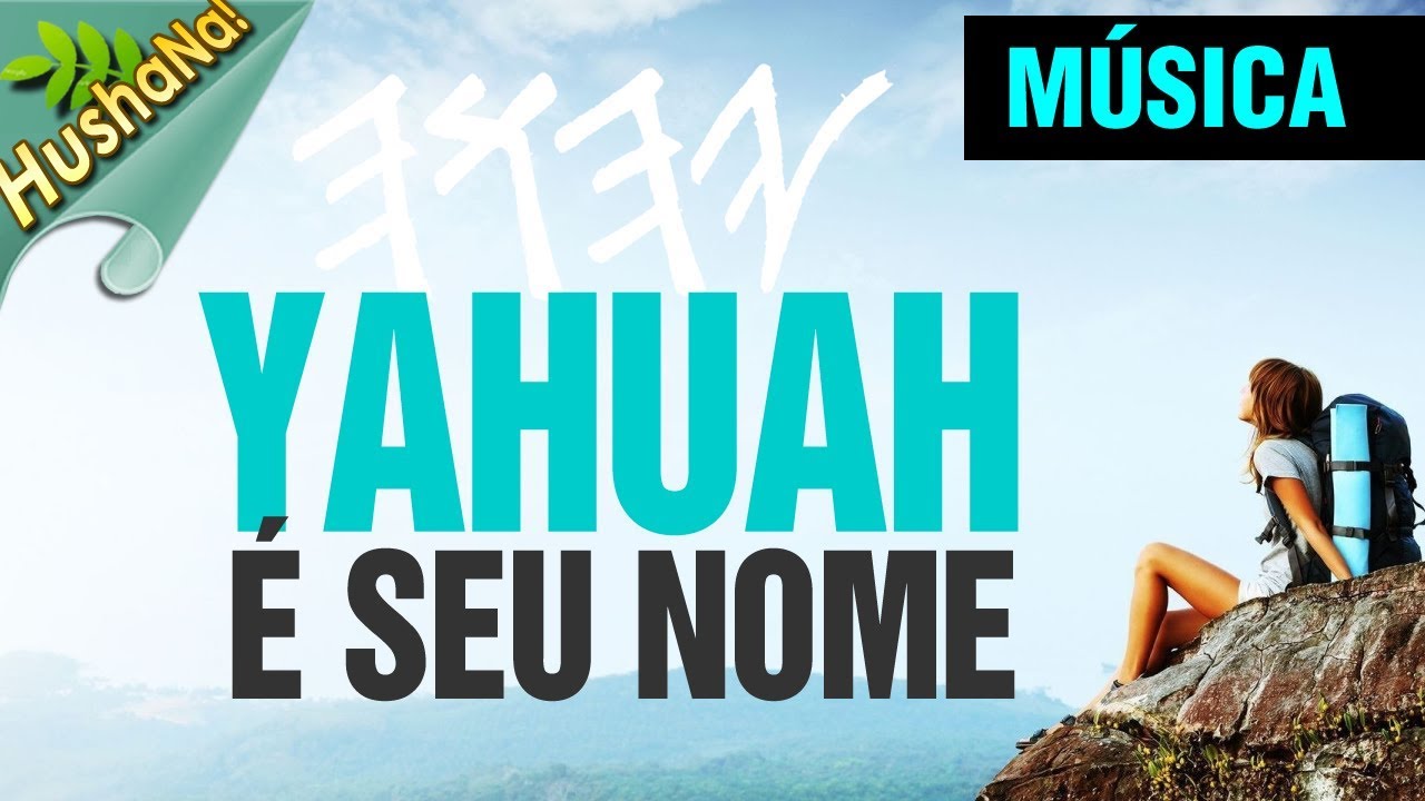 YAHUAH É SEU NOME
(Name Proclaimed)