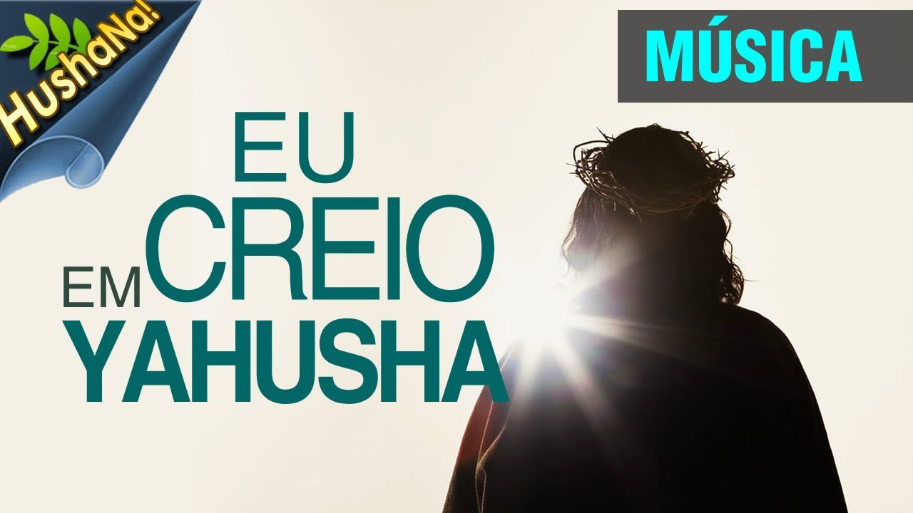 Eu Creio
(I Believe)